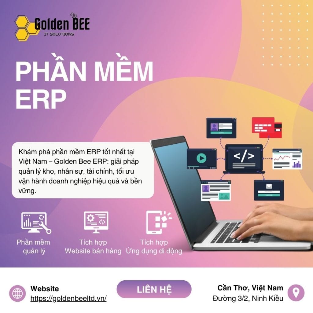 Phần Mềm ERP Tốt Nhất Tại Việt Nam – Golden Bee ERP Giải Pháp Quản Trị Toàn Diện