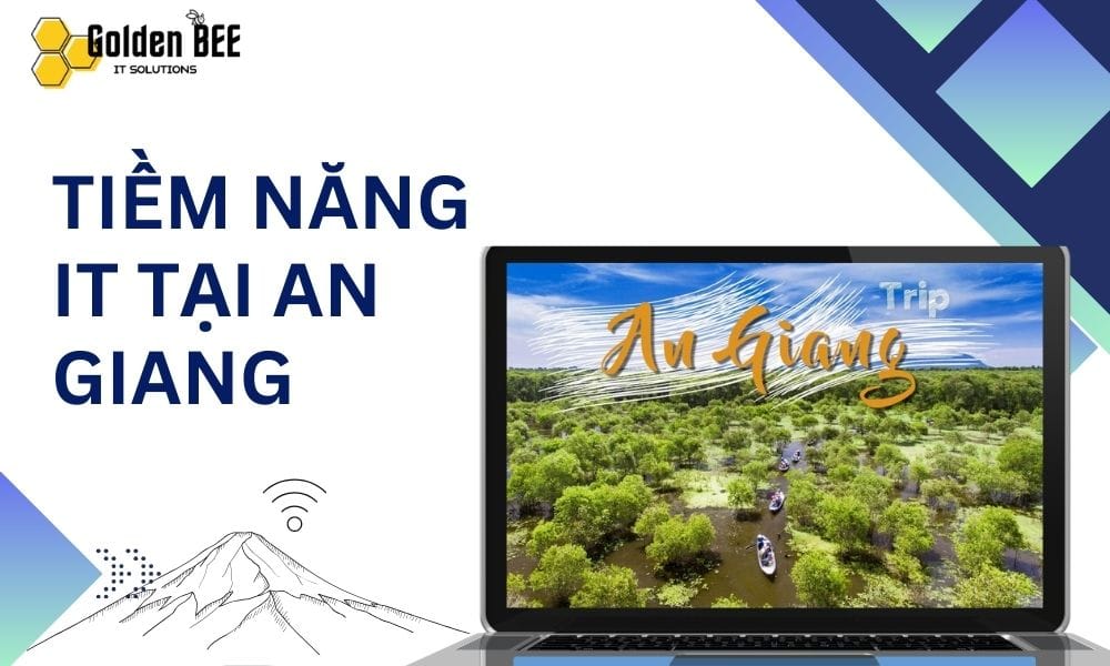 Tiềm năng ngành IT An Giang