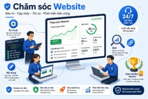 Chăm Sóc Website Là Gì? Gồm Những Công Việc Nào?